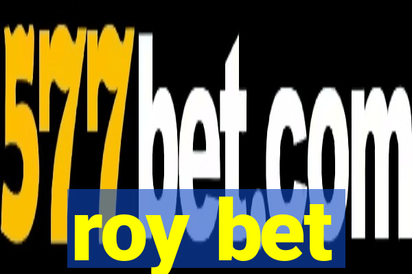 roy bet